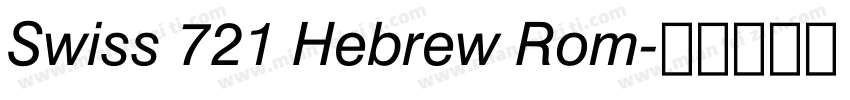 Swiss 721 Hebrew Rom字体转换